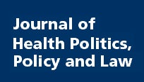 Journal of Healh Politics, Policy and Law