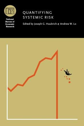 cover image, Quantifying Systemic Risk, edited by Joseph Haubrich and Andrew Lo