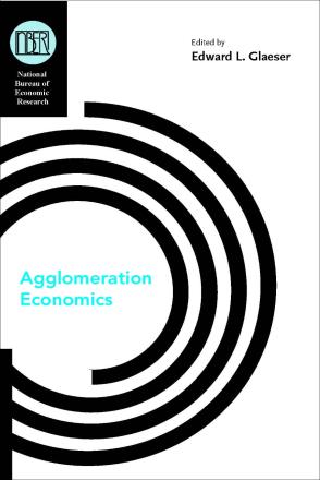 cover image, Agglomeration Economics, edited by Edward Glaeser