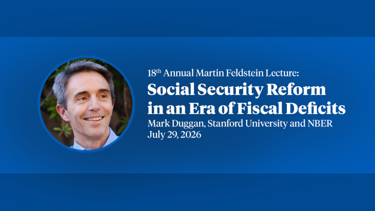 2026, 18th Annual Feldstein Lecture, Mark Duggan, "Social Security Reform in an Era of Fiscal Deficits" Primary tabs